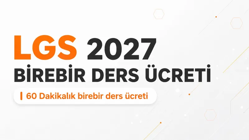 LGS 2027 Birebir Ders